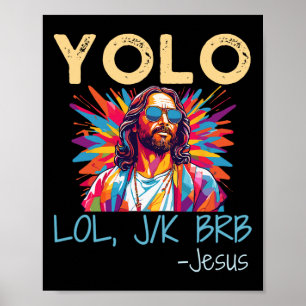 Poster Yolo Lol Jk Brb Jesus Páscoa Natal Divertido Relig