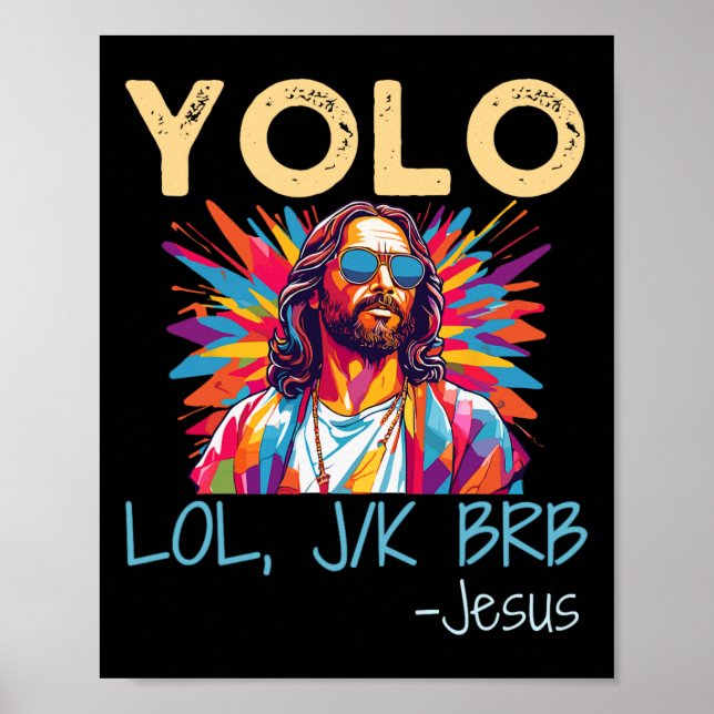Poster Yolo Lol Jk Brb Jesus Páscoa Natal Funny Relig (Frente)