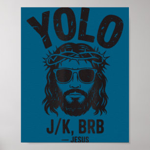Poster Yolo Lol Jk Brb Ressurreição de Jesus Easter Engra