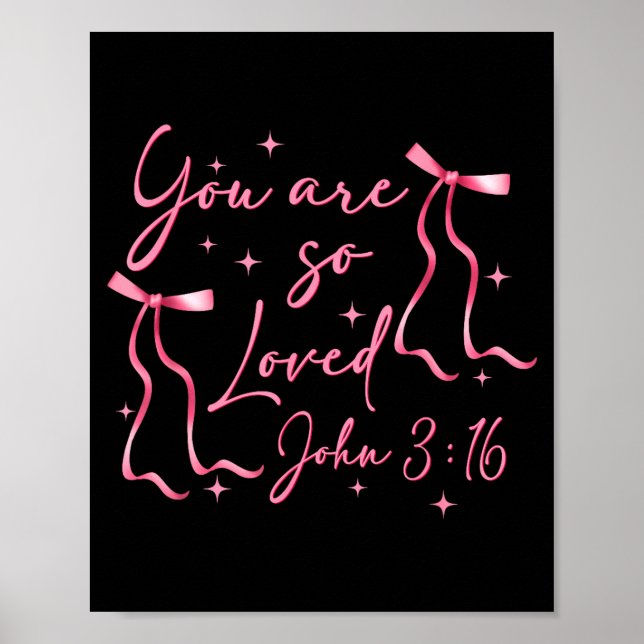 Poster You Are Loved John 3_16 Valentines Christian Faith (Frente)
