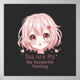 Poster You Are My Favourite Feeling