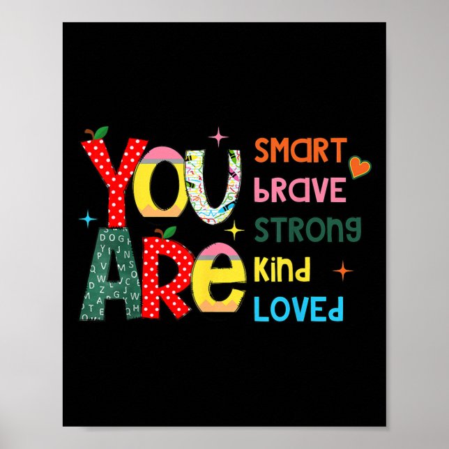 Poster You Are Smart Brave Strong Kind Loved Motivation T (Frente)