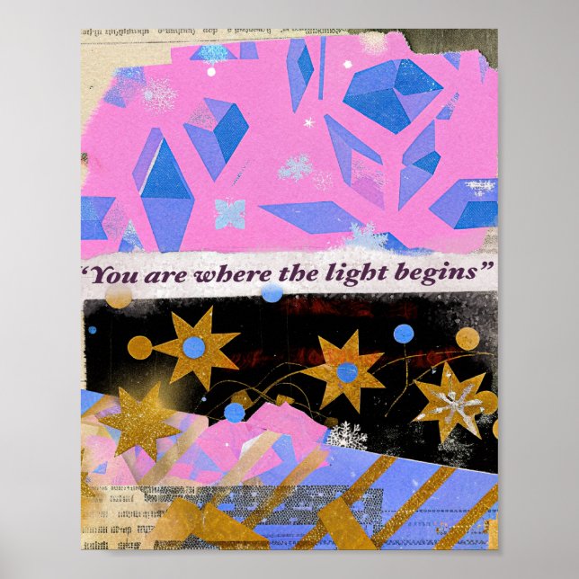 Poster You Are Where the Light Begins – Mixed Media Print (Frente)