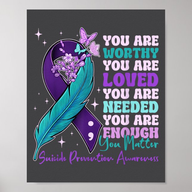Poster You Are Worthy Suicide Prevention Awareness Motiva (Frente)