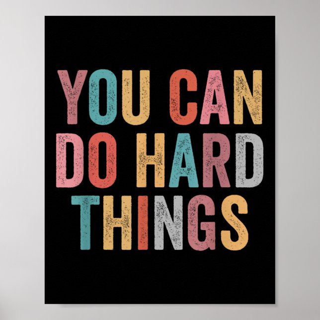 Poster You Can Do Hard Things Motivational Quote Teacher  (Frente)