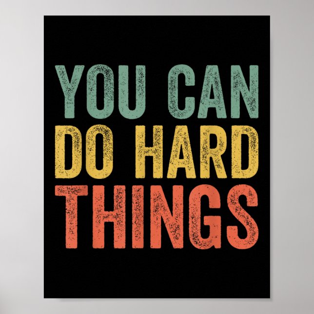 Poster You Can Do Hard Things Shirt For Teachers Motivati (Frente)