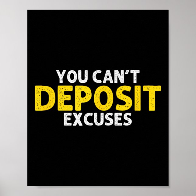 Poster You Can’t Desit Excuses Motivational Entrepreneur  (Frente)