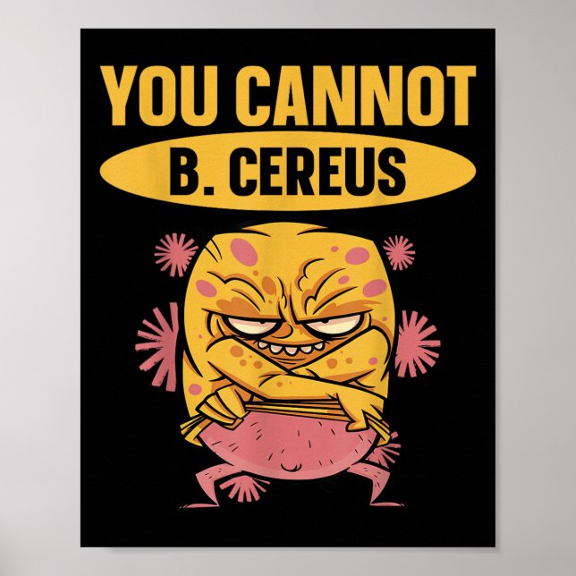 Poster You Cannot B Cereus Biomedical Engineering  (Frente)