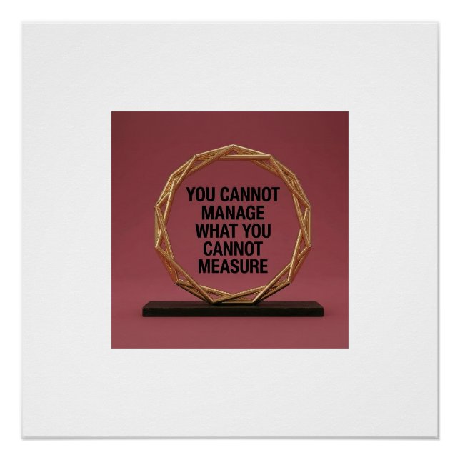 Pôster You Cannot Manage What You Cannot Measure (Frente)