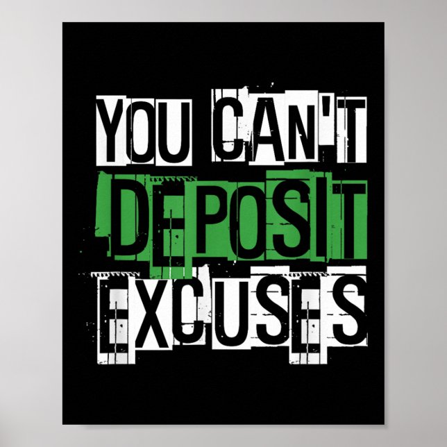 Poster You Can't Desit Excuses Motivational For Entrepren (Frente)