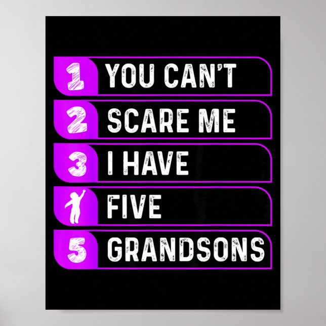 Poster You Can't E Me I Have Five Grandsons Funny Grandma (Frente)