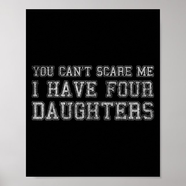Poster You Can't E Me I Have Four Daughters  (Frente)