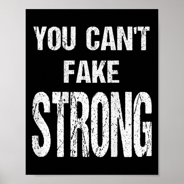 Poster You Can't Fake Strong Werlifting Motivation Tee  (Frente)