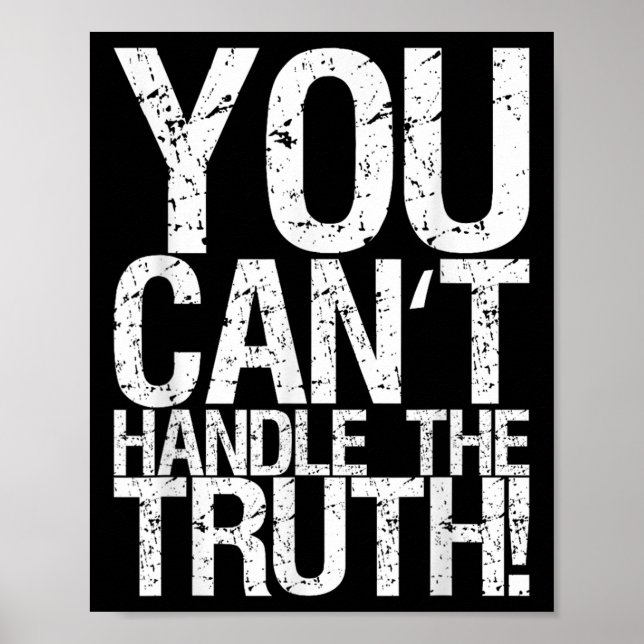 Poster You Can't Handle The Truth!  (Frente)