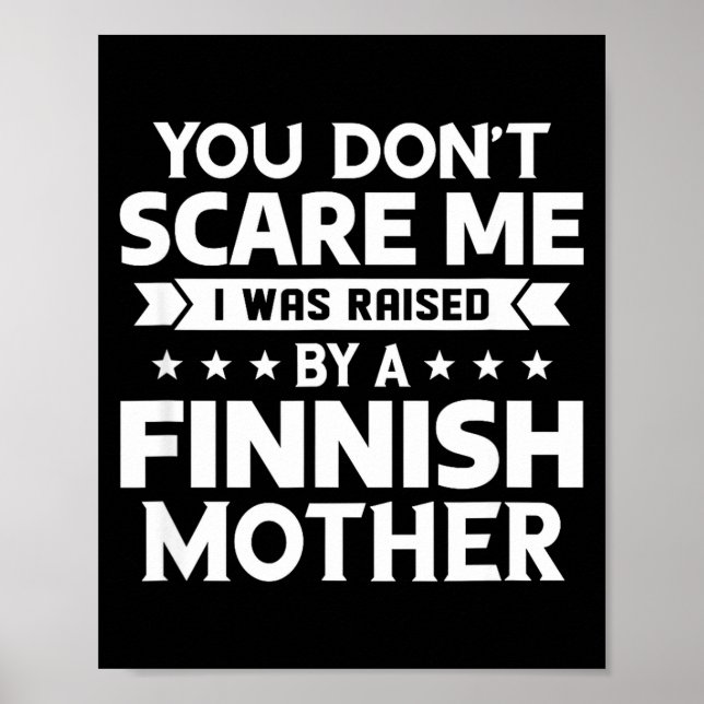 Poster You Don't E Me I Was Raised By A Finnish Mother  (Frente)