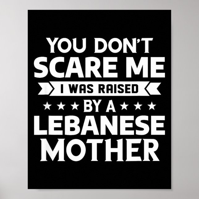 Poster You Don't E Me I Was Raised By A Lebanese Mother  (Frente)