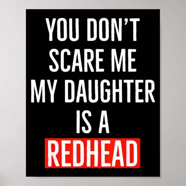 Poster You Don't E Me My Daughter Is A Redhead Daughter F (Frente)