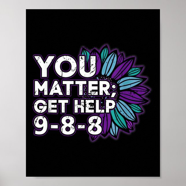 Poster You Get Help Suicide Prevention The 988 Lifeline  (Frente)