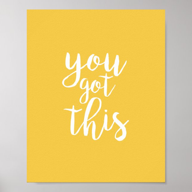 Poster You Got This Yellow Inspirational Quote (Frente)