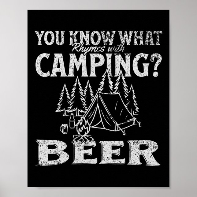 Poster You Know What Rhymes With Camping Beer Funny Desig (Frente)