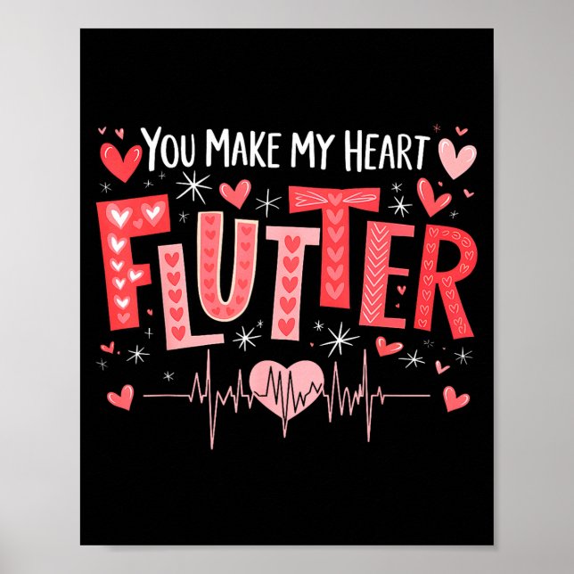 Poster You Make My Heart Flutter Cardiac Nurse Valentine  (Frente)