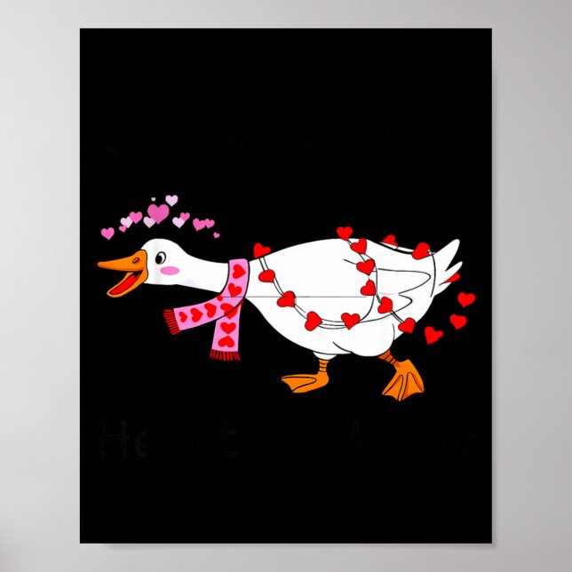 Poster You Make My Heart Go Honk Valentine Goose Heart Si (Frente)