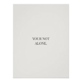 Pôster You’re Not Alone Poster – Support & Reassurance 