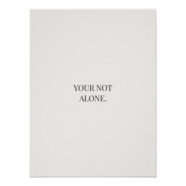 Pôster You’re Not Alone Poster – Support & Reassurance  (Frente)