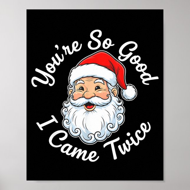 Poster You’re So Good I Came Twice Christmas Santa  (Frente)