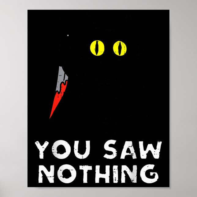 Poster You Saw Nothing Black Cat Funny Halloween  (Frente)