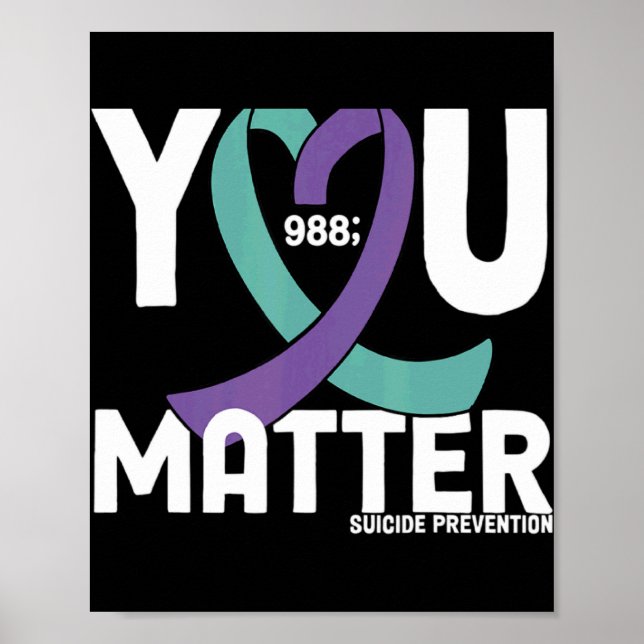 Poster You Suicide Awareness 988 Suicide Preve  (Frente)