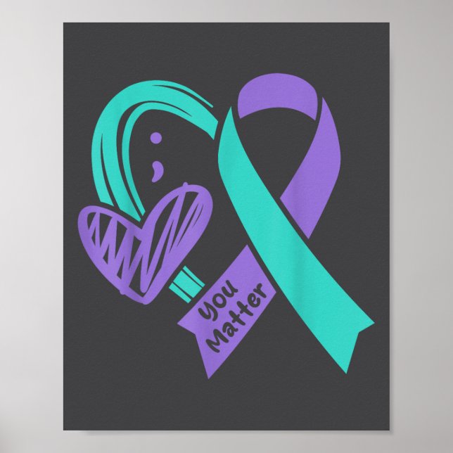 Poster You Suicide Prevention Awareness Teal Purple Heart (Frente)