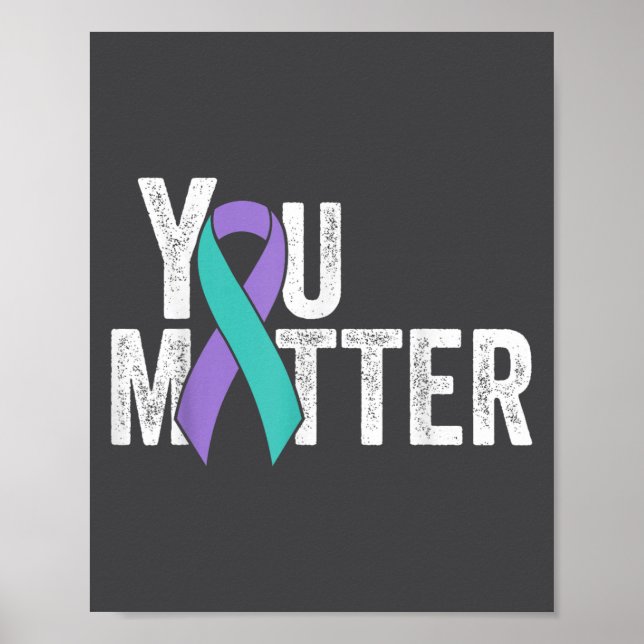 Poster You Suicide Prevention Teal Purple Awareness Ribbo (Frente)