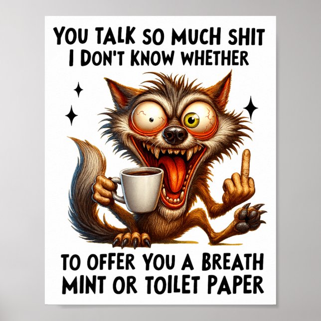 Poster You Talk So Much I Don't Know Whether To Offer You (Frente)