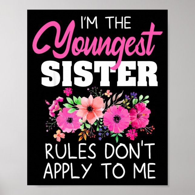 Poster Youngest Sister Shirt Rules Don't Apply To Me Matc (Frente)