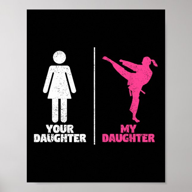 Poster Your Daughter My Daughter Martial Arts Lovers Prou (Frente)