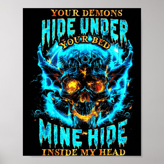 Poster Your Demons Hide Under Bed Mine Inside My Head Got (Frente)
