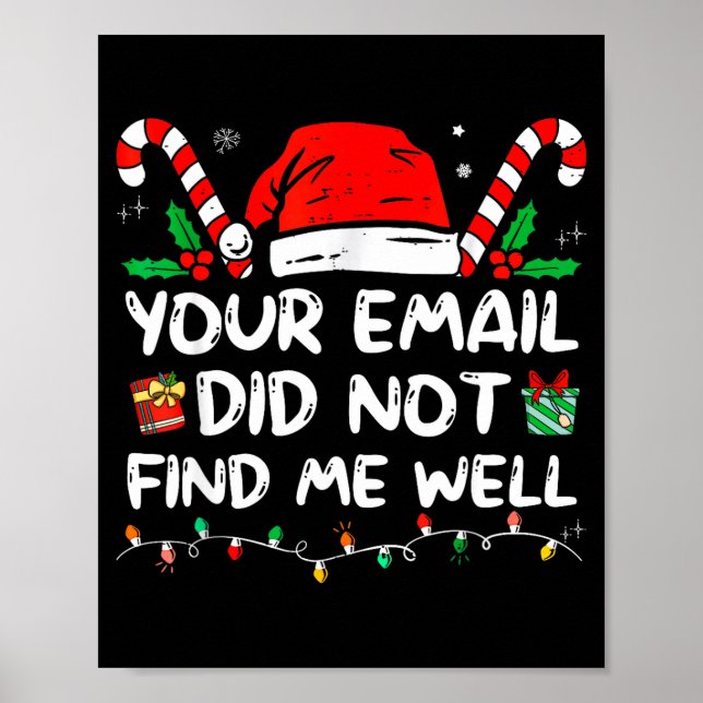 Poster Your Email Did Not Find Me Well Christmas Xmas Off (Frente)