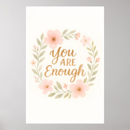 Poster Your enough 