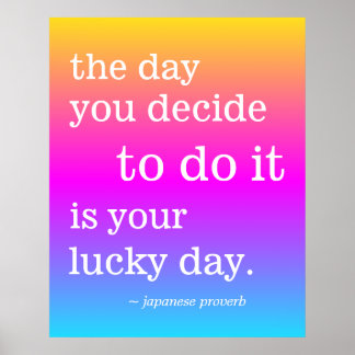 Poster Your Lucky Day Colorful Inspiration Motivation