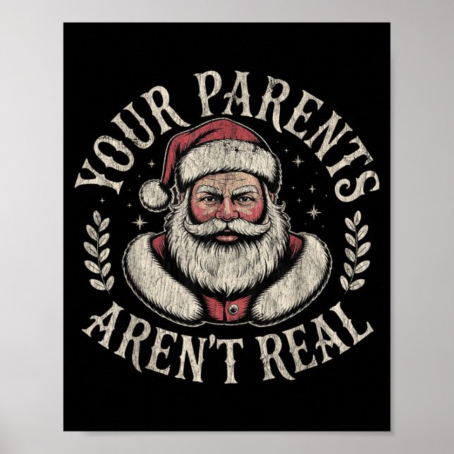 Poster Your Parents Aren't Real Funny Santa Christmas  (Frente)