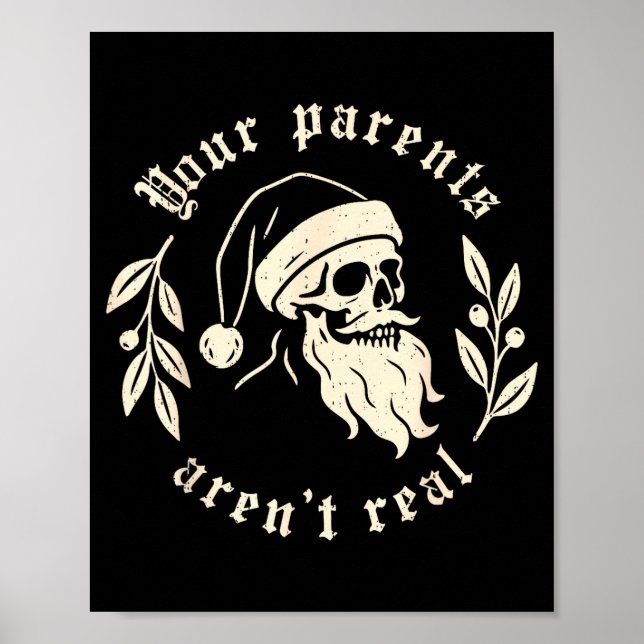 Poster Your Parents Aren't Real Funny Santa Christmas Xma (Frente)
