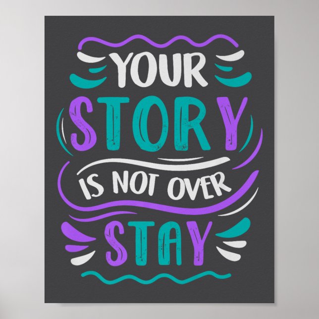 Poster Your Story Is Not Over Stay Premium  (Frente)