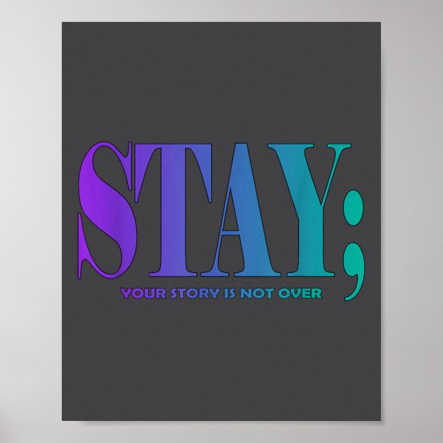 Poster Your Story Is Not Over Stay Suicide Prevention Awa (Frente)