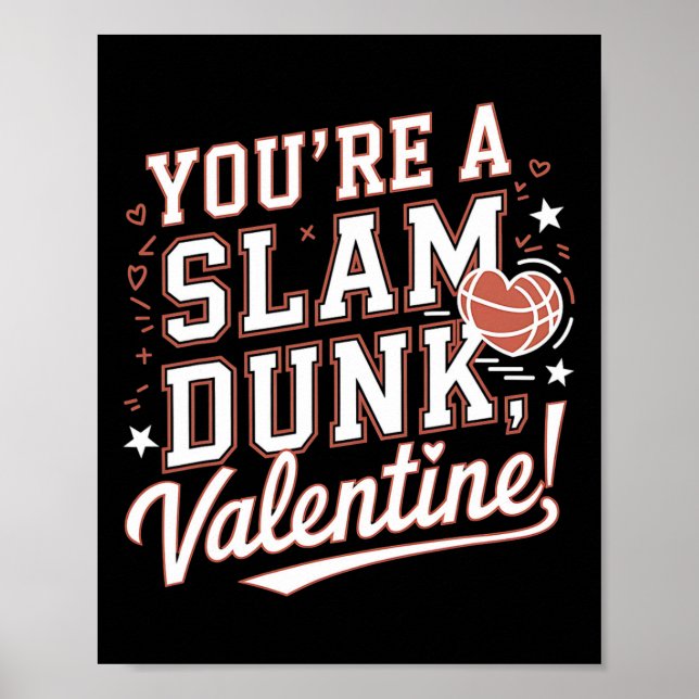 Poster You're A Slam Dunk Valentine Romantic Basketball  (Frente)
