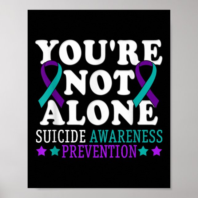 Poster Youre Not Alone Depression Suicide Prevention Awar (Frente)