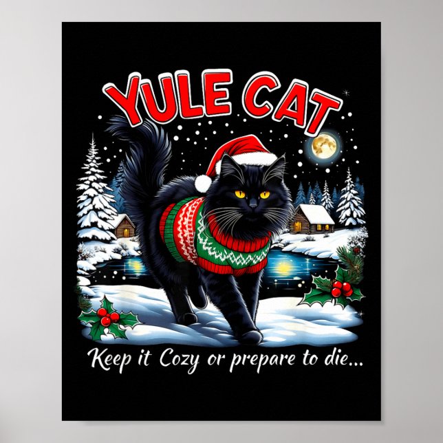 Poster Yule Cat Keep It Cozy Funny Christmas Quote  (Frente)