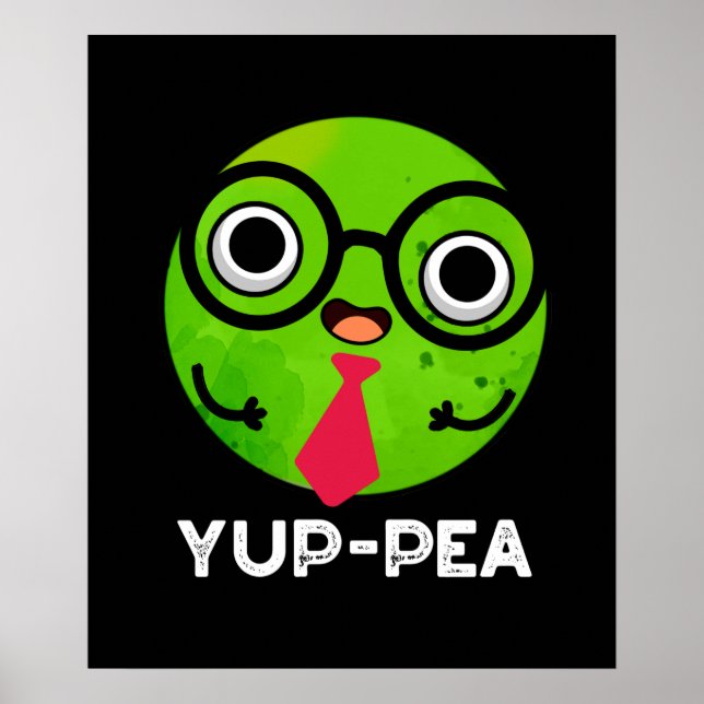 Poster Yup-pea Funny Yuppie Veggie Pea Pun Dark BG (Frente)