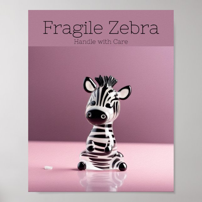 Poster Zebra Frágil: Lidar com cuidado (Frente)