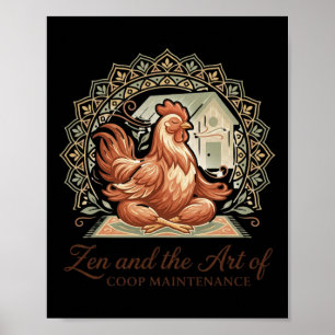 Poster Zen E A Arte De Manutenção Do Galinheiro Frango En